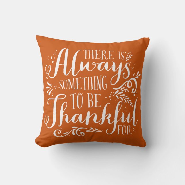 Always Thankful Quote Orange Thanksgiving Cushion (Front)
