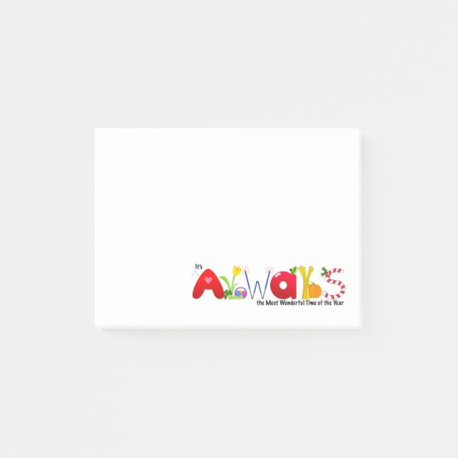 Always the Most Wonderful Time Sticky Notes (Front)