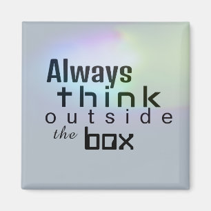 Always Think Outside the Box Inspirational Rainbow Magnet