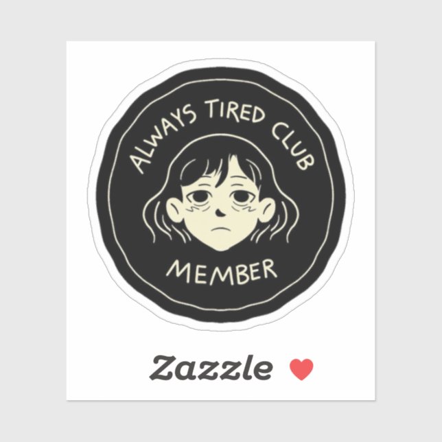 Always tierd cluub member (Sheet)