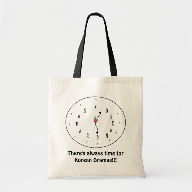 Always time for Korean Dramas! Tote Bag (Front)