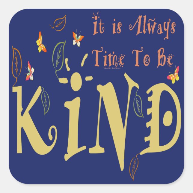 Always Time To Be Kind Stickers (Front)
