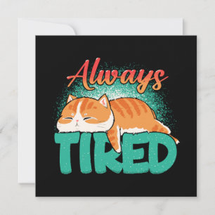 Always tired
