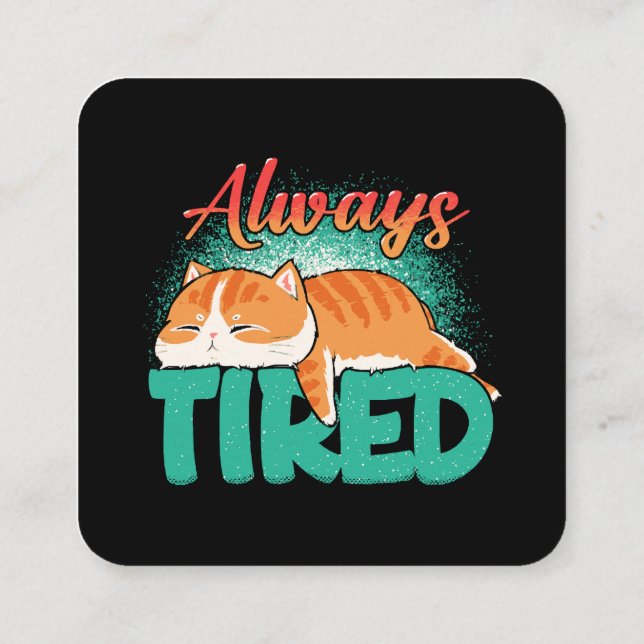 Always tired square business card (Back)
