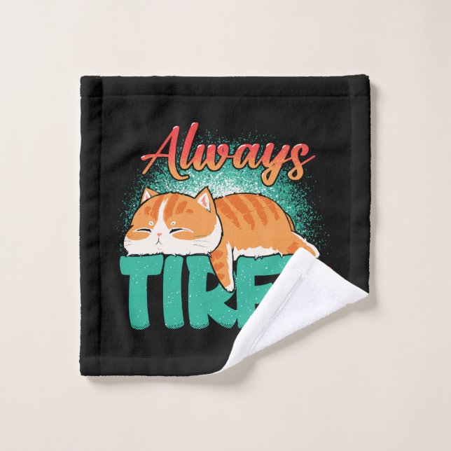 Always tired wash cloth (Wash Cloth)