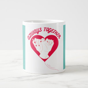 Always Together Love  Large Coffee Mug