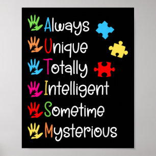 Always Unique Autism Awareness Totally Intelligent Poster
