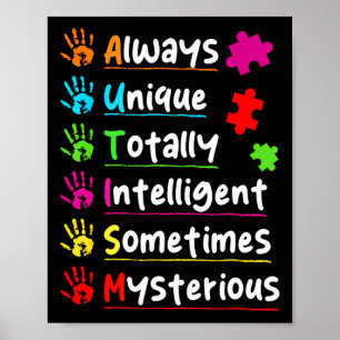 Always Unique Autism Awareness Totally Intelligent Poster