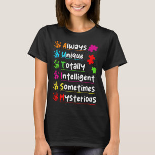 Always Unique Autism Awareness Totally Intelligent T-Shirt