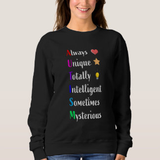 Always Unique Totally Intelligent Sometimes Myster Sweatshirt