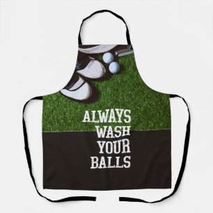 Always Wash Your Balls for golfer Apron
