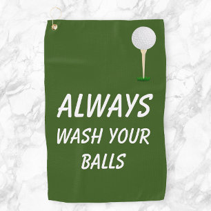 Always Wash Your Balls Golf Funny Humour Towel