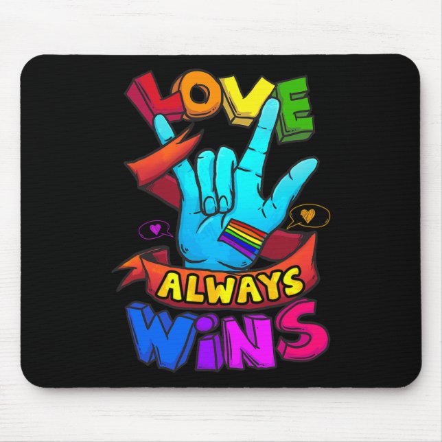 Always Wins Asl Deaf Awareness Gay Pride Lgbt 1  Mouse Pad (Front)