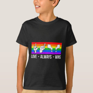 Always Wins Asl Deaf Awareness Gay Pride Lgbt  T-Shirt