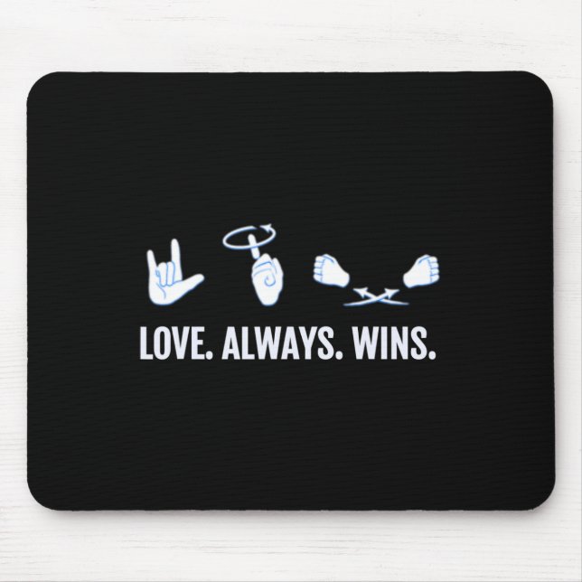 Always Wins Asl Deaf Awareness Sign Language  Mouse Pad (Front)
