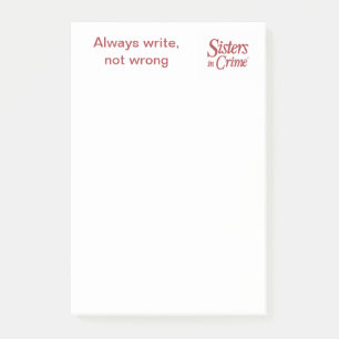 Always Write, Never Wrong Post-It Notes