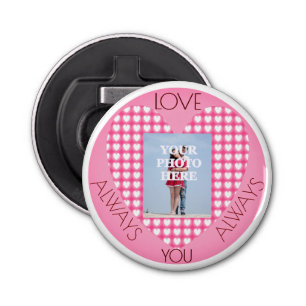 Always You Always Love Personalized Bottle Opener