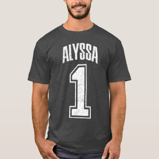 Alyssa Supporter Number 1 Biggest Fan gift T-Shirt