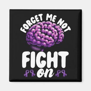 Alzheimer Awareness Forget Me Not Fight On Brain Magnet