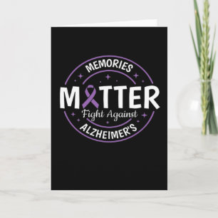 Alzheimer Brain Awareness Support Memories Matter Card