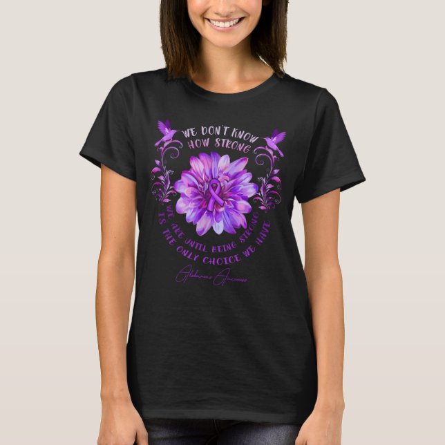 ALZHEIMER S AWARENESS Flower We Don t Know How Str T-Shirt (Front)