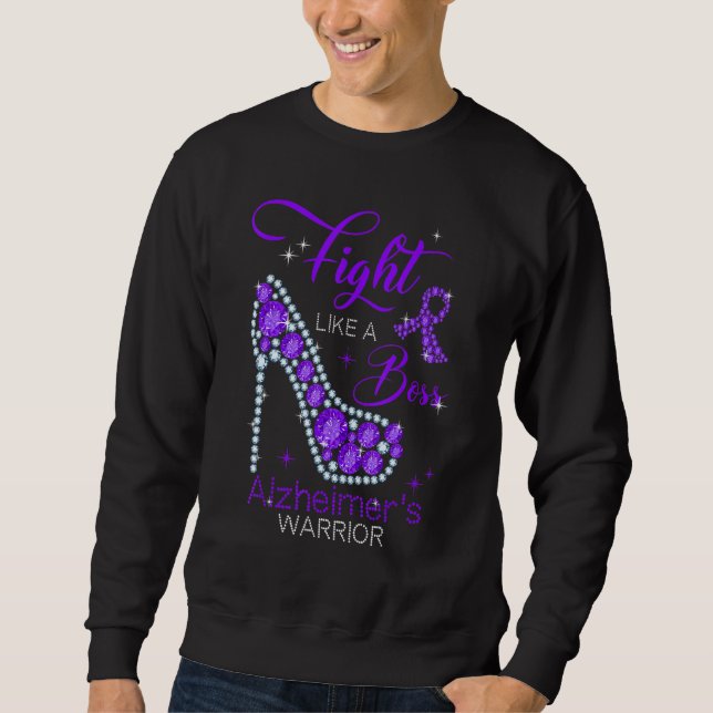 Alzheimer S Warrior 2022 Fight Like A Boss High He Sweatshirt (Front)