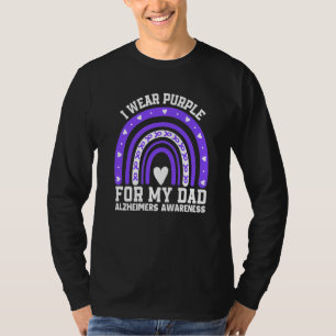 Alzheimer's And Brain Awareness I Wear Purple For T-Shirt