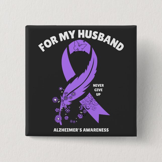 Alzheimer's Awareness - For My Husband 15 Cm Square Badge (Front)