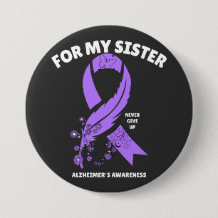 Alzheimer's Awareness - For My Sister 7.5 Cm Round Badge