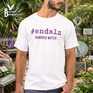Alzheimers Awareness Hashtag End Alz T-Shirt