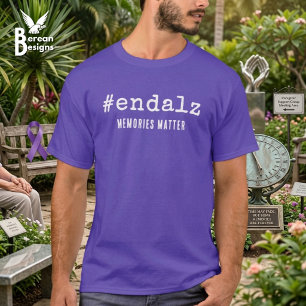 Alzheimers Awareness Hashtag End Alz T-Shirt