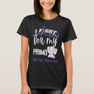 Alzheimer's Awareness I Fight For Primo Alzheimer' T-Shirt