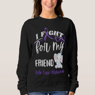 Alzheimer's Awareness I Fight Friend Alzheimer's E Sweatshirt