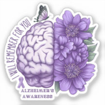 Alzheimer's Awareness I Will Remember For You