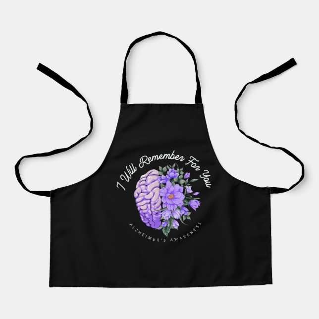 Alzheimer's Awareness I Will Remember For You Apron (Front)