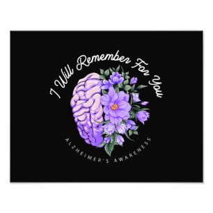 Alzheimer's Awareness I Will Remember For You Photo Print