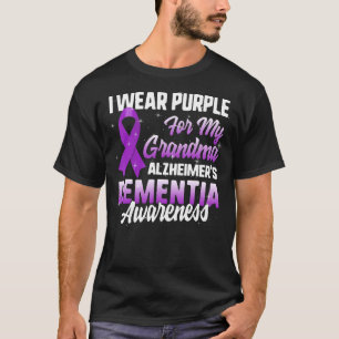 Alzheimer's Dementia Awareness I Wear Purple For M T-Shirt