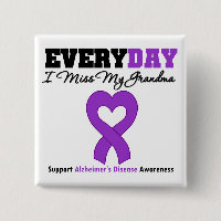 Alzheimer's Disease Every Day I Miss My Grandma