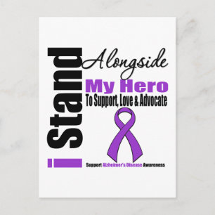 Alzheimers Disease I Stand Alongside My Hero Postcard