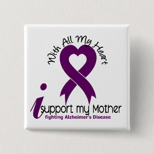 Alzheimers Disease I Support My Mother 15 Cm Square Badge