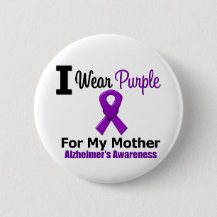 Alzheimer's Disease Purple Ribbon For My Mother 6 Cm Round Badge