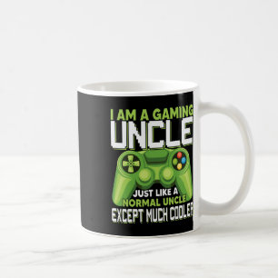 Am A Gaming Uncle Except Much Cooler Gamer Video G Coffee Mug
