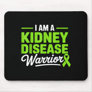 Am a kidney disease warrior kidney disease mouse pad