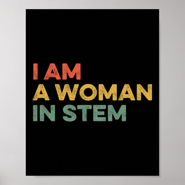 Am A Woman In Stem Steminist Science Feminist Math Poster (Front)