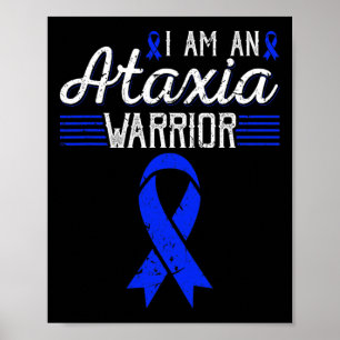 Am An Ataxia Warrior Blue Ribbon Awareness  Poster