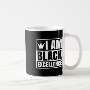 Am Black Excellence Black History African Men Wome Coffee Mug