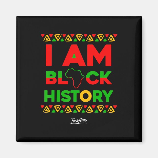 Am Black History Afrocentric African American  Magnet (Front)