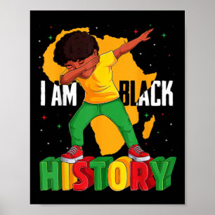 Am Black History Kid Dabbing Black History African Poster
