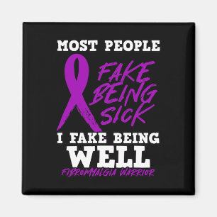 Am Fake Being Well. Purple Fibromyalgia Awareness  Magnet