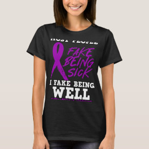 Am Fake Being Well. Purple Fibromyalgia Awareness  T-Shirt